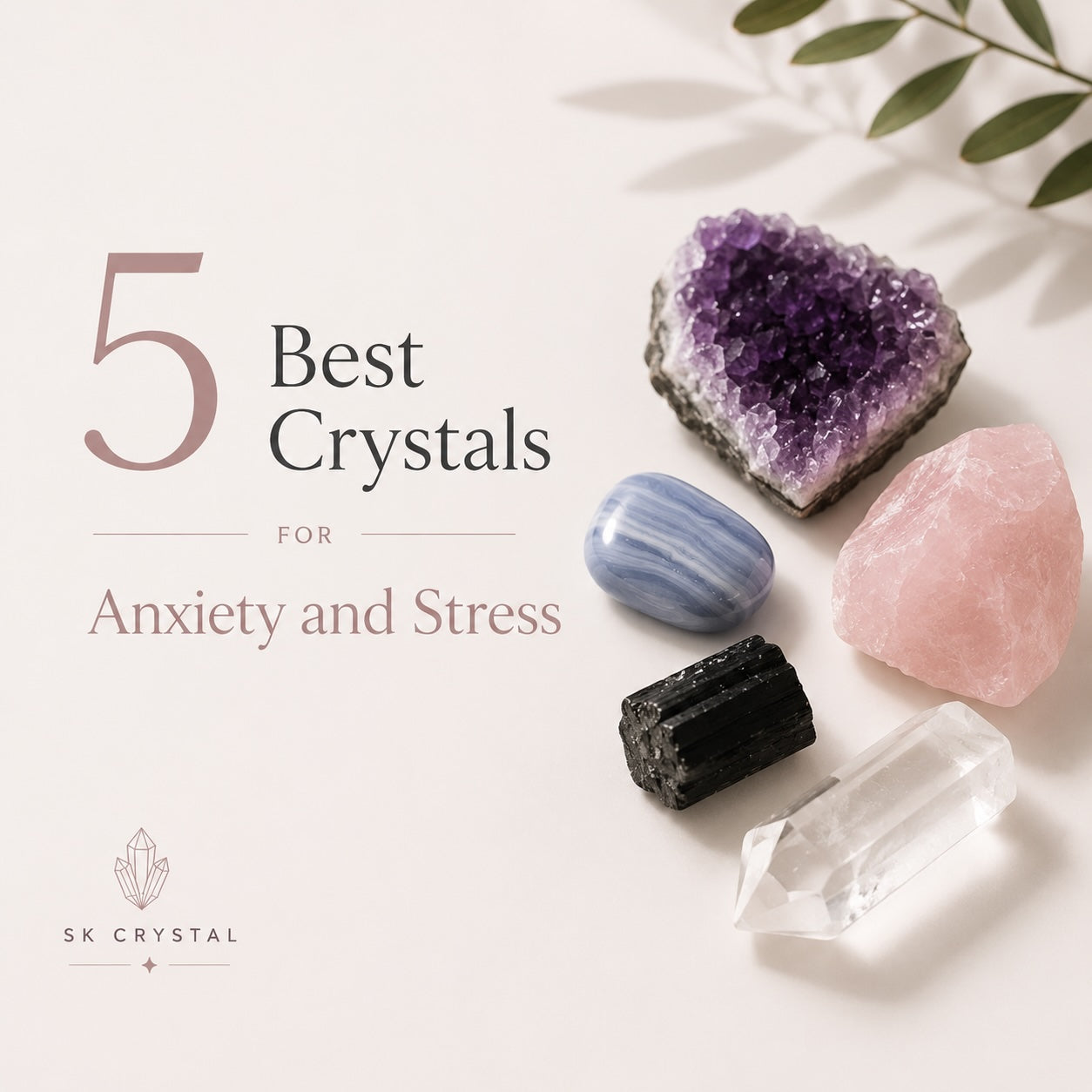 5 Best Crystals for Anxiety and Stress